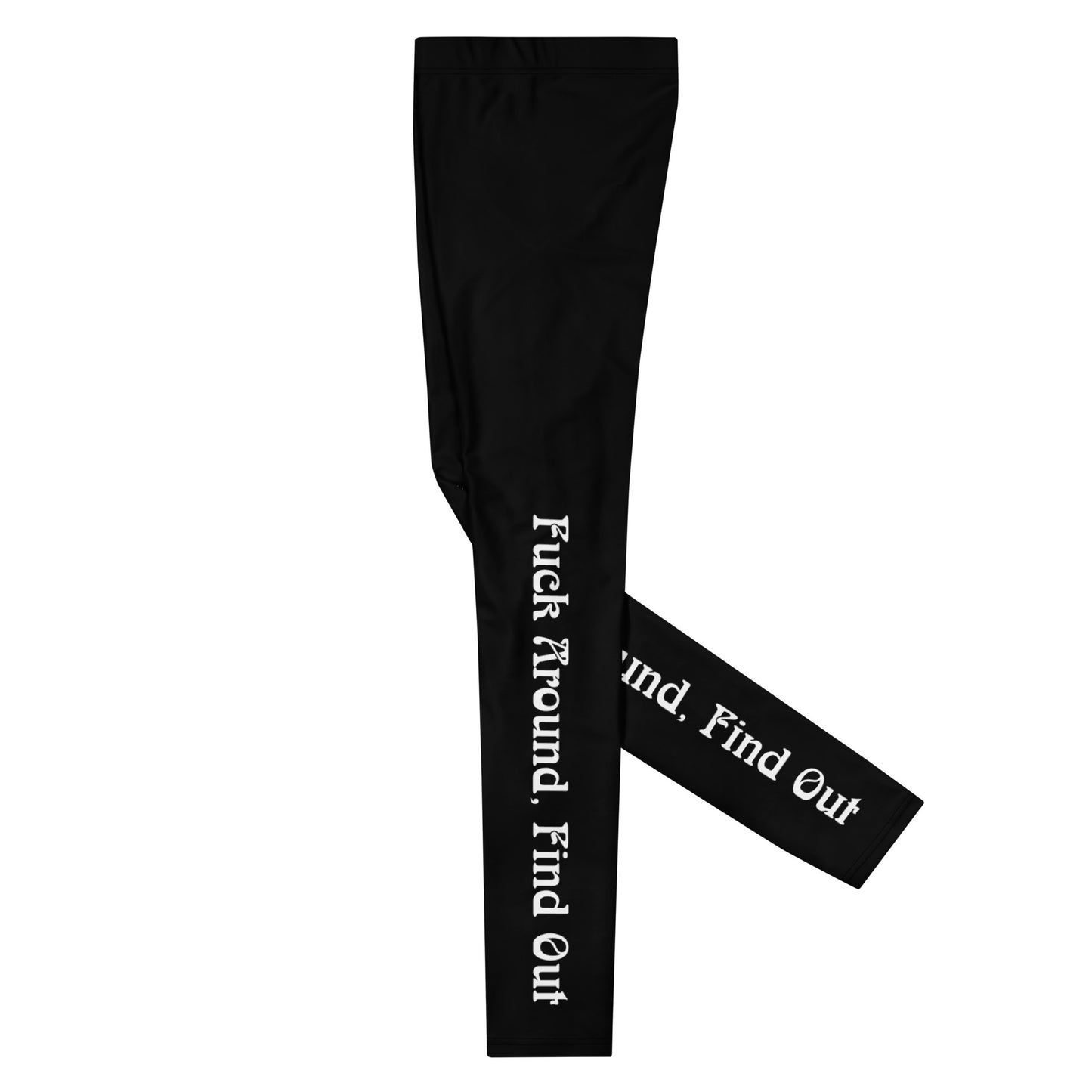 Fuck Around Find Out - Men's Leggings