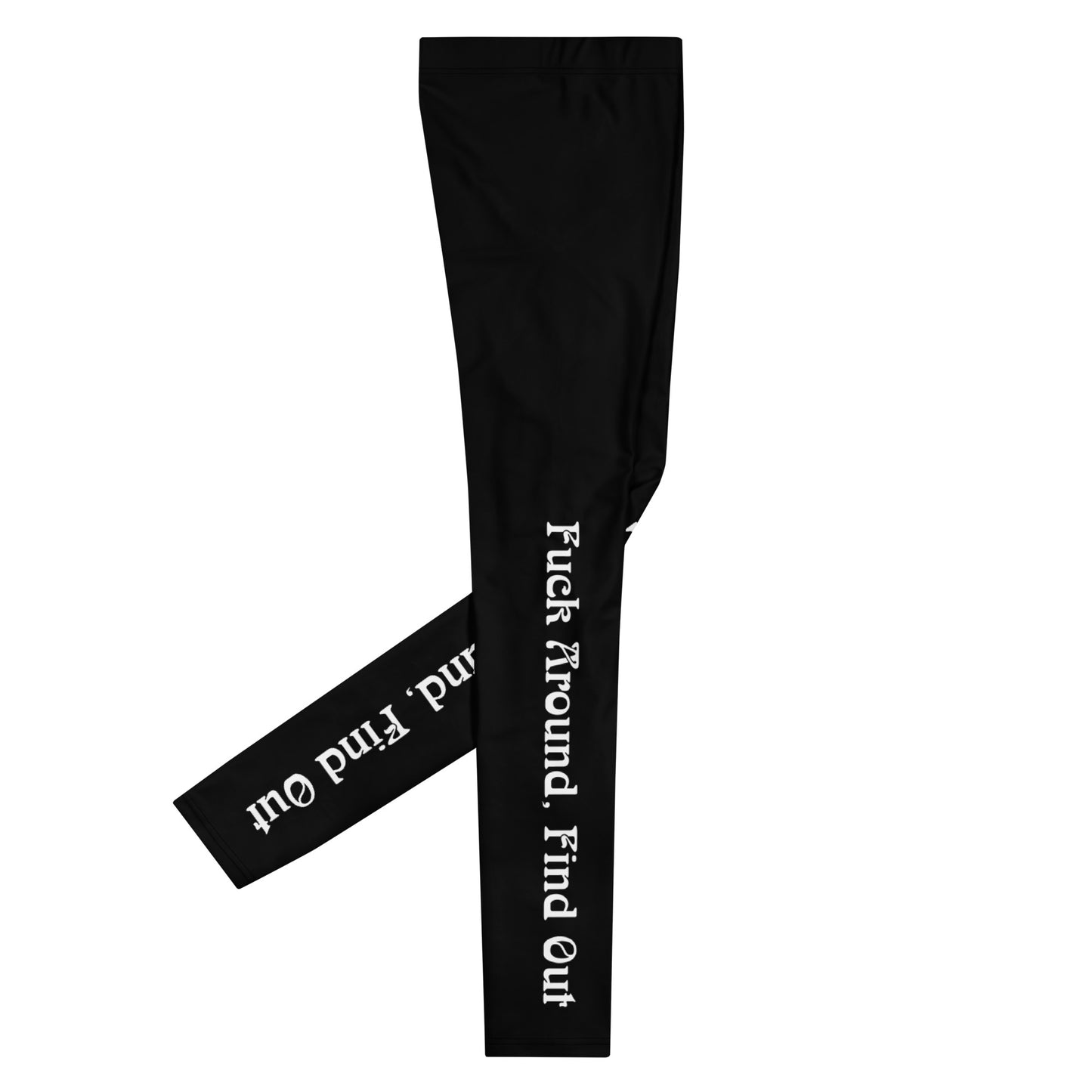 Fuck Around Find Out - Men's Leggings