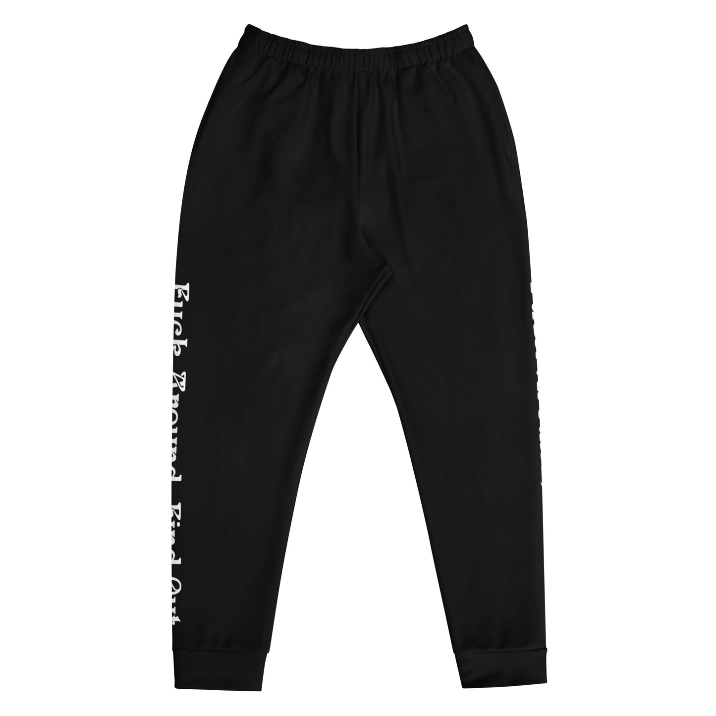 Fuck Around Find Out - Men's Joggers